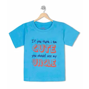 If You Think I'm Cute You Should See My Uncle <br> Organic Cotton Tees For Toddlers